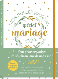 Notre bullet journal spécial Mariage – tout pour organiser le plus beau jour de notre vie