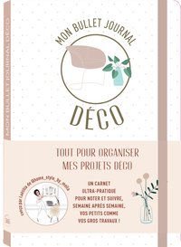 Mon bullet journal spécial déco - Tout pour suivre mes projets de déco