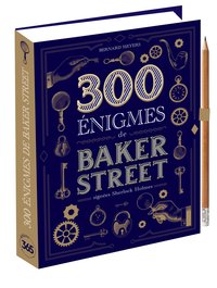 300 ENIGMES SPECIAL BAKER STREET