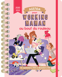 AGENDA POUR WORKING MAMAN AU BOUT DU ROULEAU 2020-2021