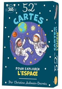 52 cartes pour explorer l espace