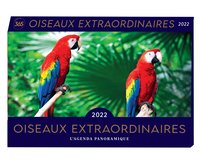 AGENDA PANORAMIQUE OISEAUX EXTRAORDINAIRES 2022