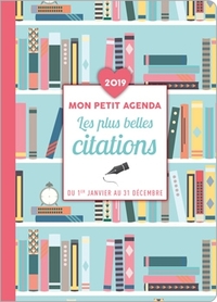 MON PETIT AGENDA DES PLUS BELLES CITATIONS 2019