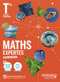Mathématiques Tle option Maths expertes, Livre de l'élève