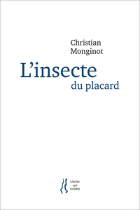 L'insecte du placard