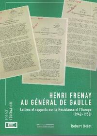 Henry Frenay au général De Gaulle