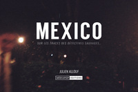 Mexico - Sur les traces des détectives sauvages