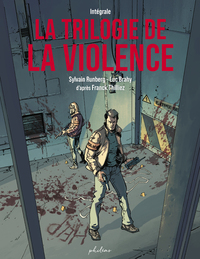 BANDES DESSINEES - LA TRILOGIE DE LA VIOLENCE - INTEGRALE