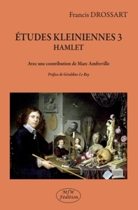 ETUDES KLEINIENNES 3 - HAMLET