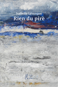 Rien du pire