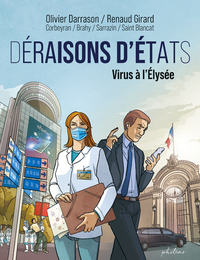 Déraisons d'Etats - Virus à l'Elysée