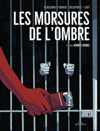 BANDES DESSINEES - LES MORSURES DE L'OMBRE