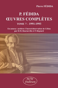P. Fédida oeuvres complètes tome 7 – 1991-1993