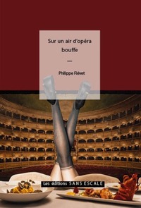 Sur un air d’opéra bouffe