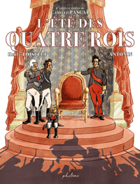 BANDES DESSINEES - L'ETE DES QUATRE ROIS