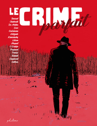 BANDES DESSINEES - LE CRIME PARFAIT