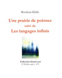 Une prairie de poèmes suivi de Les langages infinis