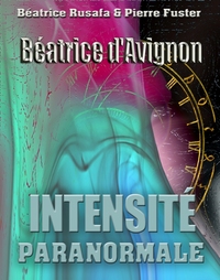 Béatrice d'Avignon Intensité Paranormale