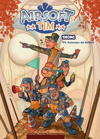 AIRSOFT TIM T.5 : SAISON DE BILLES