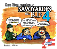 LES EXPRESSIONS SAVOYARDES EN BD TOME 4