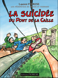 LA SUICIDEE DU PONT DE LA CAILLE