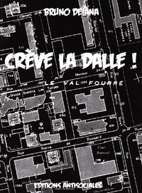 CREVE LA DALLE !