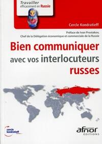 BIEN COMMUNIQUER AVEC VOS INTERLOCUTEURS RUSSES