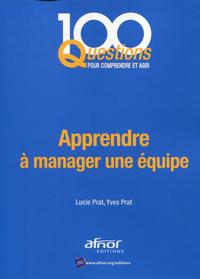 APPRENDRE A MANAGER UNE EQUIPE