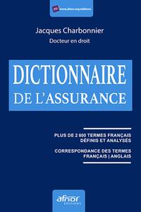 Le dictionnaire de l'assurance