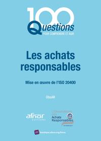 LES ACHATS RESPONSABLES - MISE EN OEUVRE DE L'ISO 20400