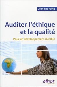 AUDITER L'ETHIQUE ET LA QUALITE - POUR UN DEVELOPPEMENT DURABLE