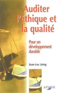 AUDITER L'ETHIQUE ET LA QUALITE POUR UNE DEVELOPPEMENT DURABLE