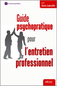 Guide psychopratique pour l'entretien professionnel