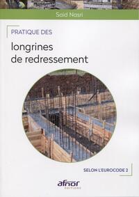 PRATIQUE DES LONGRINES DE REDRESSEMENT - SELON L'EUROCODE 2