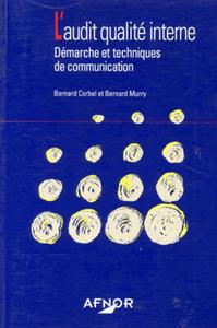 L'AUDIT QUALITE INTERNE-DEMARCHE & TECHN