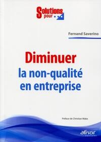 Diminuer la non-qualité en entreprise