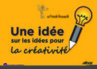Une idée sur les idées pour la créativité