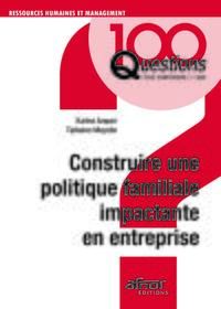 Construire une politique familiale impactante en entreprise
