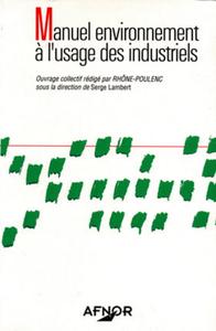 MANUEL ENVIRONNEMENT A USAGE DES INDUSTRIEL