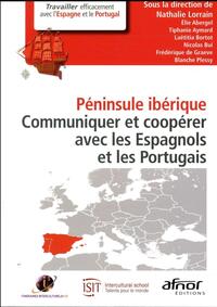 PENINSULE IBERIQUE - COMMUNIQUER ET COOPERER AVEC LES ESPAGNOLS ET LES PORTUGAIS