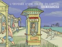 L' ODYSSEE D'UNE VALISE EN CARTON