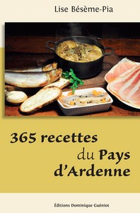 365 Recettes du Pays d'Ardenne