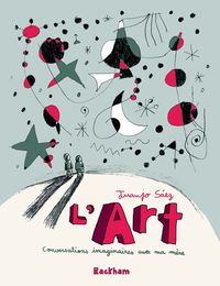 L' ART - CONVERSATIONS IMAGINAIRES AVEC MA MERE
