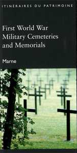 First World War Military Cemeteries and Memorials (Marne)