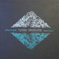 Striptyque, terre émergée
