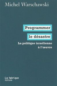 Programmer le désastre