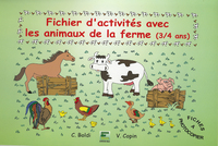 Fiches d 'actitvités avec les animaux de la ferme 3/4 ans