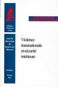 VIOLENCE TRANSNATIONALE ET SÉCURITÉ INTÉRIEURE