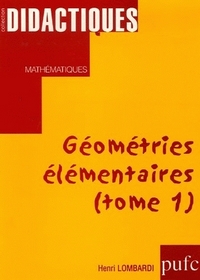 GEOMETRIES ELEMENTAIRES - T01 - GEOMETRIES ELEMENTAIRES - TOME I