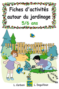 Fiches d 'actitvités autour du jardinage 5/6 ans